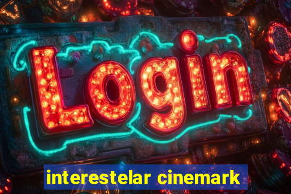 interestelar cinemark